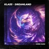 Мұқаба Klass - Dreamland Klass - Dreamland