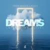 Cover Roman Messer & Rocco - Dreams (Will Come Alive) Roman Messer & Rocco - Dreams (Will Come Alive)
