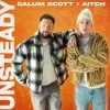 Мұқаба Calum Scott & Aitch - Unsteady Calum Scott & Aitch - Unsteady