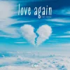 Мұқаба Lexnour & Bmike - Love Again Lexnour & Bmike - Love Again