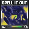 Мұқаба Dave Winnel - Spell It Out Dave Winnel - Spell It Out