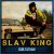 Pochette DJ Blyatman Feat. Life Of Boris - Slav King
