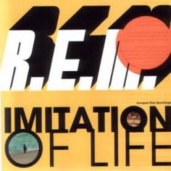 Мұқаба R.E.M - Imitation Of Life
