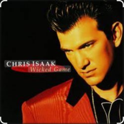 Мұқаба Chris Isaak - Wicked Game