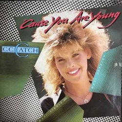 Мұқаба C.C.Catch - Cause You Are Young (Maxi Version)