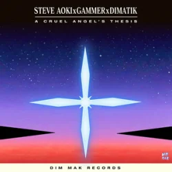 Мұқаба Steve Aoki & Gammer & Dimatik - The Cruel Angel's Thesis (Neon Genesis Evangelion)