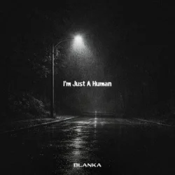Мұқаба Blanka - I'm Just A Human