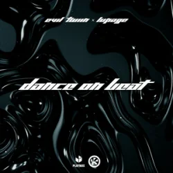 Мұқаба Evil Twiin & Lupage - Dance On Beat
