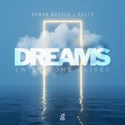 Мұқаба Roman Messer & Rocco - Dreams (Will Come Alive)