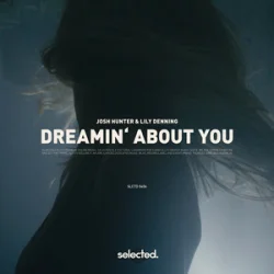 Мұқаба Josh Hunter & Lily Denning - Dreamin’ About You