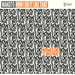 Мұқаба Makoto - How I Do It Like That