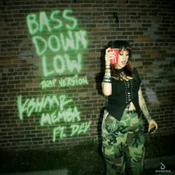 Мұқаба KSHMR & MEMBA - Bass Down Low (feat. DEV) [Trap Version]