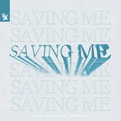 Мұқаба CEAUS & MONTE - Saving Me