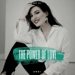 Мұқаба MD Dj & ANGI - The Power Of Love