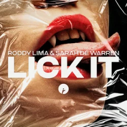 Мұқаба Roddy Lima & Sarah De Warren - LICK IT