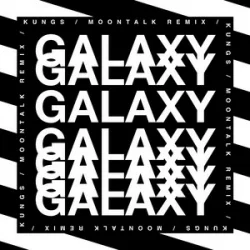 Мұқаба Kungs & Theophilus London & Moontalk - Galaxy (Moontalk remix)