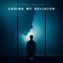 Мұқаба DJ JEDY & NIKI FOUR - Losing My Religion (Cover)