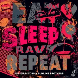 Мұқаба Art Directors & Sunlike Brothers - Eat Sleep Rave Repeat