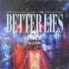 Мұқаба Rene Rodrigezz & Emily Fox & DON SANDRO - Better Lies Rene Rodrigezz & Emily Fox & DON SANDRO - Better Lies