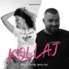 Мұқаба Ronela Hajati & Marko Polo - KOLLAJ Ronela Hajati & Marko Polo - KOLLAJ