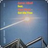 Мұқаба Aaron Hibell feat. Alex Wann - Set Me Free Aaron Hibell feat. Alex Wann - Set Me Free