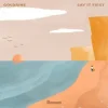 Мұқаба Goldaine - Say It First Goldaine - Say It First