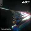 Мұқаба Andy C - Train Track Andy C - Train Track