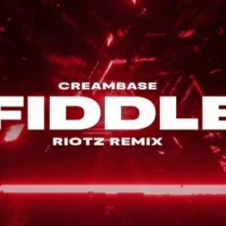 Мұқаба Creambase - Fiddle (RIOTZ Remix)