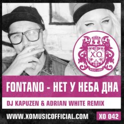 Мұқаба Fontano - Нет У Неба Дна (DJ Kapuzen & Adrian White Radio Mix)