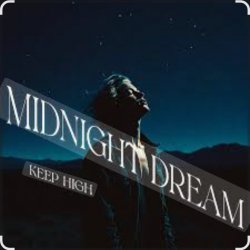 Мұқаба Keep High - Midnight Dream