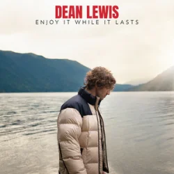 Мұқаба Dean Lewis - Enjoy It While It Lasts