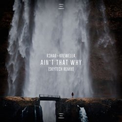 Мұқаба R3hab & Krewella - Ain't That Why