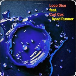 Мұқаба Loco Dice feat. Carl Cox - Road Runner