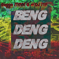 Мұқаба Ragga Stevie G & Dj Stp - Beng Deng Deng