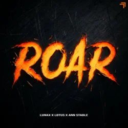 Мұқаба LUNAX & Lotus & Ann Stable - Roar
