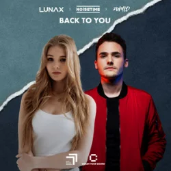 Мұқаба LUNAX & Noisetime & 2WYLD - Back To You