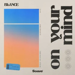 Мұқаба BLANCE - On Your Mind