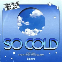 Мұқаба Yann Muller & NOAM & Spijk & Tide Lane - So Cold
