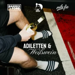 Мұқаба Harris & Ford & FABE BROWN & nils fie - Adiletten & Weißwein