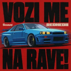 Мұқаба REDHEDII - VOZI ME NA RAVE!