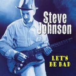 Мұқаба Steve Johnson - Let's Be Bad