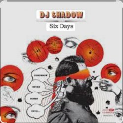 Мұқаба DJ Shadow feat. Mos Def - Six Days (Remix) (OST Форсаж 7)
