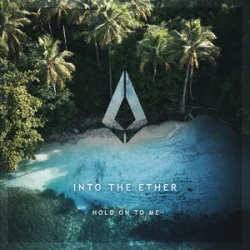 Мұқаба Into The Ether - Hold On To Me