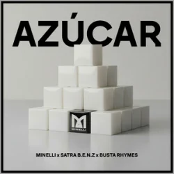 Мұқаба Minelli & Satra B.E.N.Z. & Busta Rhymes - Azucar