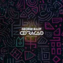 Мұқаба George Buldy - Coracao (Afro Balkan)