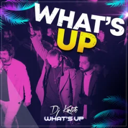 Мұқаба DJ Kantik - What's Up