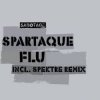 Мұқаба Spartaque - Fobia (Piatto Remix) Spartaque - Fobia (Piatto Remix)