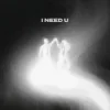 封面 BUNT. & Malou - i need u BUNT. & Malou - i need u