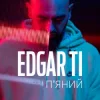 Мұқаба EDGAR TI - П'яний EDGAR TI - П'яний