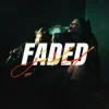 Мұқаба CERES & Amero & B3nte - FADED (JADED) CERES & Amero & B3nte - FADED (JADED)
